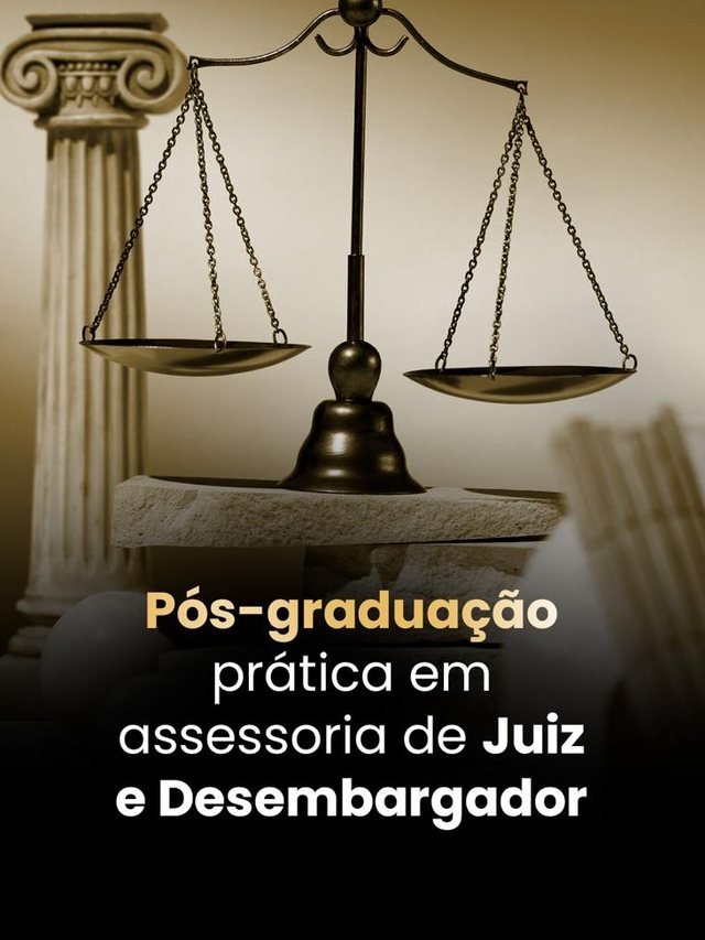 Pós-graduação prática em assessoria de juiz e desembargador